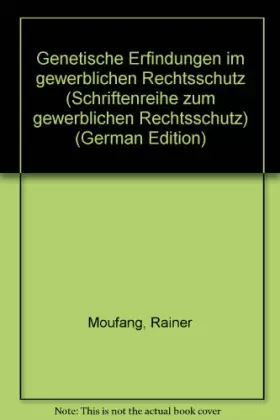 Couverture du produit · Genetische Erfindungen im gewerblichen Rechtsschutz