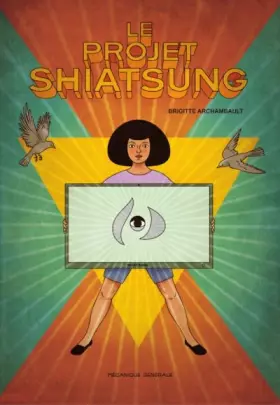 Couverture du produit · Le projet Shiatsung