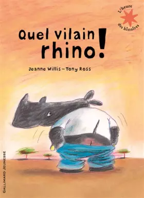 Couverture du produit · Quel vilain rhino !
