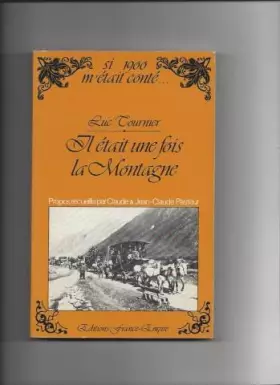 Couverture du produit · Il etait une fois la montagne