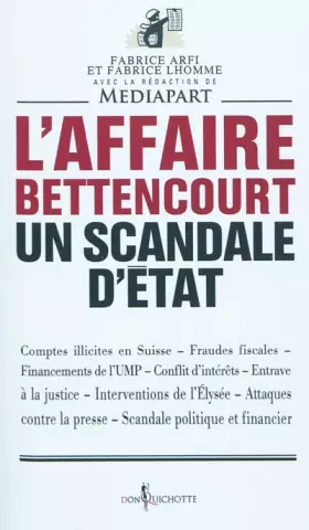 Couverture du produit · L'Affaire Bettencourt. Un scandale d'état