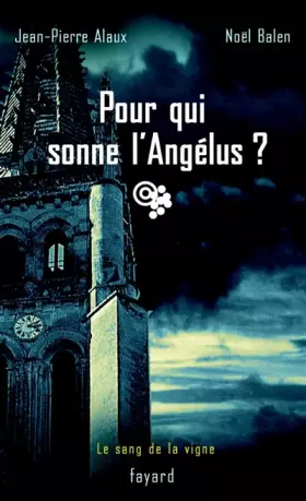 Couverture du produit · Pour qui sonne l'Angélus ?