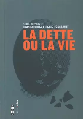 Couverture du produit · La dette ou la vie