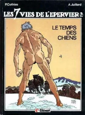 Couverture du produit · Les 7 vies de l'epervier tome 2 le temps des chiens