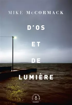 Couverture du produit · D'os et de lumière: roman
