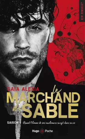 Couverture du produit · Le marchand de sable - tome 1 Quand l'homme de ses cauchemars surgit dans sa vie (01)