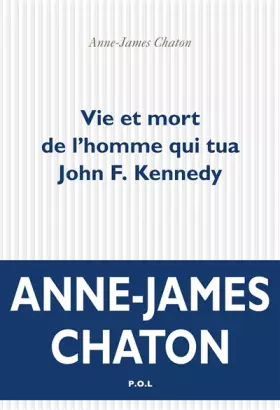 Couverture du produit · Vie et mort de l'homme qui tua John F. Kennedy