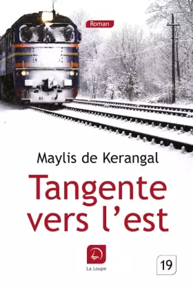 Couverture du produit · Tangente vers l'est (Grands caractères)