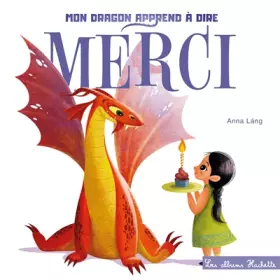 Couverture du produit · Tout carton - Mon dragon apprend à dire merci