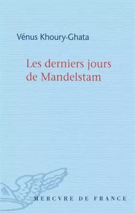 Couverture du produit · Les derniers jours de Mandelstam