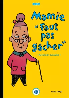 Couverture du produit · Mamie faut pas gacher