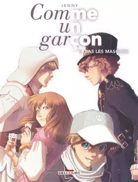 Couverture du produit · Comme un garçon T03. Bas les masques