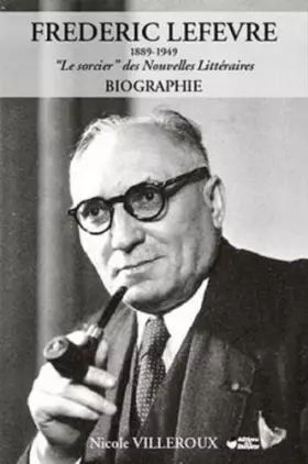 Couverture du produit · Frédéric Lefevre 1889-1949