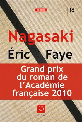 Couverture du produit · Nagasaki - Grand prix du roman de l'Académie Française 2010