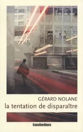 Couverture du produit · La tentation de disparaître