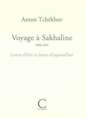 Couverture du produit · Voyage à Sakhaline (1890-1891)