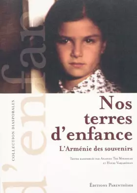 Couverture du produit · Nos terres d'enfance - L'Arménie des souvenirs