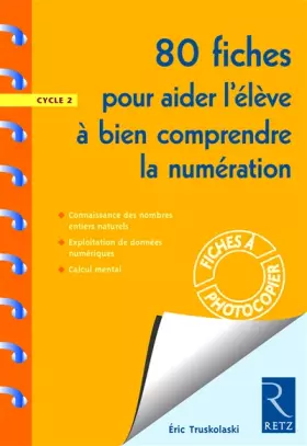 Couverture du produit · 80 fiches pour aider l'élève à bien comprendre la numération