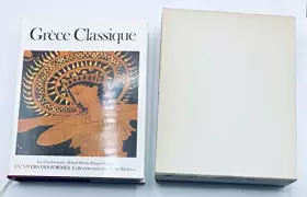 Couverture du produit · Grèce Classique 480 330 av JC Le monde grec Tome 2 L'Univers des Formes Nrf Gallimard 1969