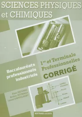 Couverture du produit · Sciences physiques et chimiques 1e et Tle Bac pro industriels: Corrigé