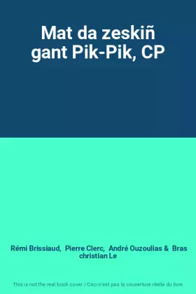 Couverture du produit · Mat da zeskiñ gant Pik-Pik, CP