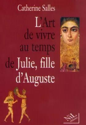 Couverture du produit · Art de vivre au temps de Julie, fille d'Auguste