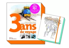Couverture du produit · Coffret 3 ans de voyage : 25 pays  par voie terrestre en histoires et en images