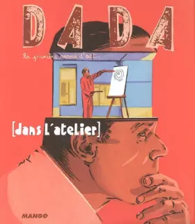 Couverture du produit · Dans l'atelier (Revue Dada n°115)