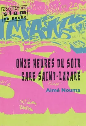 Couverture du produit · Onze heures du soir, gare Saint-Lazare