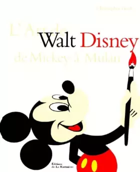Couverture du produit · L'Art de Walt Disney de Mickey à Mulan