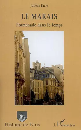 Couverture du produit · Le Marais: Promenade dans le temps