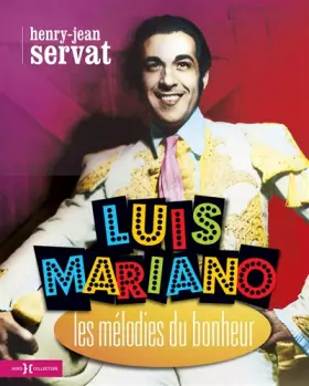 Couverture du produit · Luis Mariano, les mélodies du bonheur