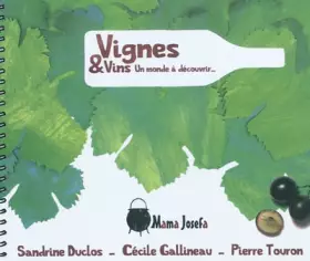 Couverture du produit · Vignes & vins: Un monde à découvrir...