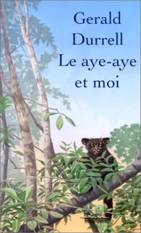Couverture du produit · Le aye-aye et moi