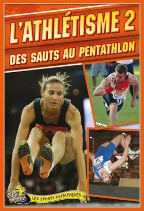 Couverture du produit · L'athlétisme: Tome 2, Des sauts au pentathlon