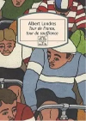 Couverture du produit · Tour de France, tour de souffrance