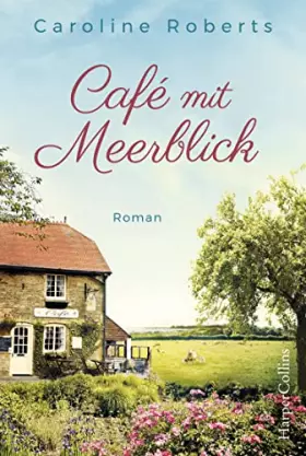 Couverture du produit · Café mit Meerblick: Roman