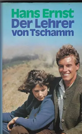 Couverture du produit · Der Lehrer von Tschamm. Roman.