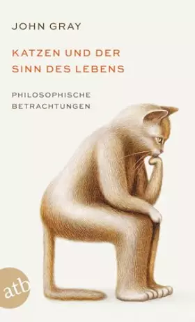Couverture du produit · Katzen und der Sinn des Lebens: Philosophische Betrachtungen