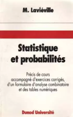 Couverture du produit · Statistique et probabilités : Précis de cours accompagné d'exercices corrigés, d'un formulaire d'analyse combinatoire et des ta