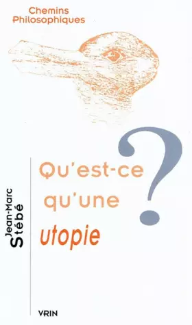 Couverture du produit · Qu'est-ce qu'une utopie?