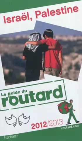 Couverture du produit · Guide du Routard Israël, Palestine 2012/2013