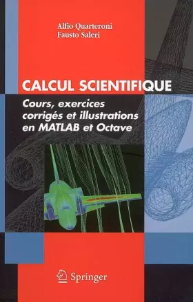 Couverture du produit · Calcul Scientifique: Cours, Exercices Corriges Et Illustrations En MATLAB Et Octave