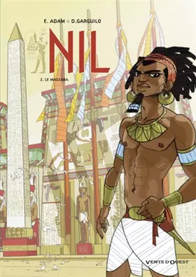 Couverture du produit · Nil, Tome 2 : Le Mastaba