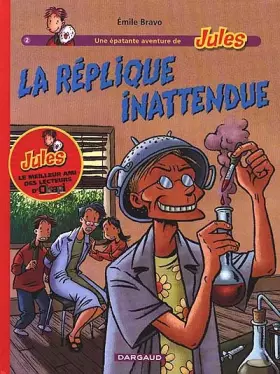 Couverture du produit · Jules Tome 2 : La réplique inattendue
