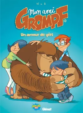 Couverture du produit · Mon Ami Grompf - Tome 10: Un amour de yéti