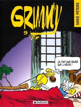 Couverture du produit · Grimmy, tome 9 : Ca fait une heure que j' aboie