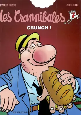 Couverture du produit · Les Crannibales, tome 7 : Crunch !