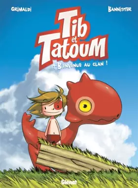 Couverture du produit · Tib et Tatoum - Tome 01: Bienvenue au clan !