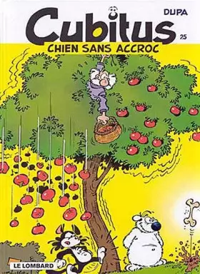Couverture du produit · Cubitus, tome 25 : Chien sans accroc